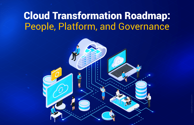Cloud transformation roadmap