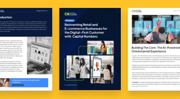 Reinventing Retail and E-commerce Businesses for the Digital-First Customer
